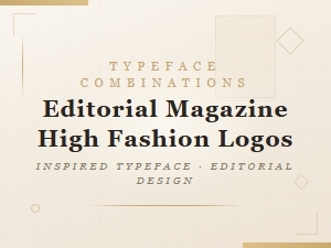 Editorial Magazine-Inspired Typeface Combinations for High Fashion Logos