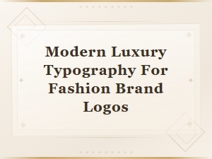 Modern Luxury Typography for Fashion Brand Logos and Minimalist Design